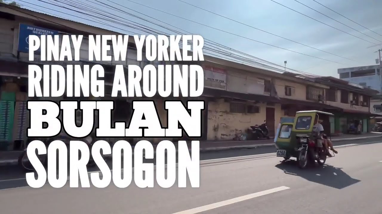 RIDING AROUND IN BULAN, SORSOGON - My Mom's hometown