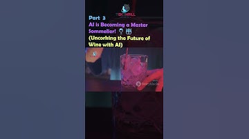 AI is Becoming a Master Sommelier! 🍷🤖 (Uncorking the Future of Wine with AI) Part 3 #ai #video