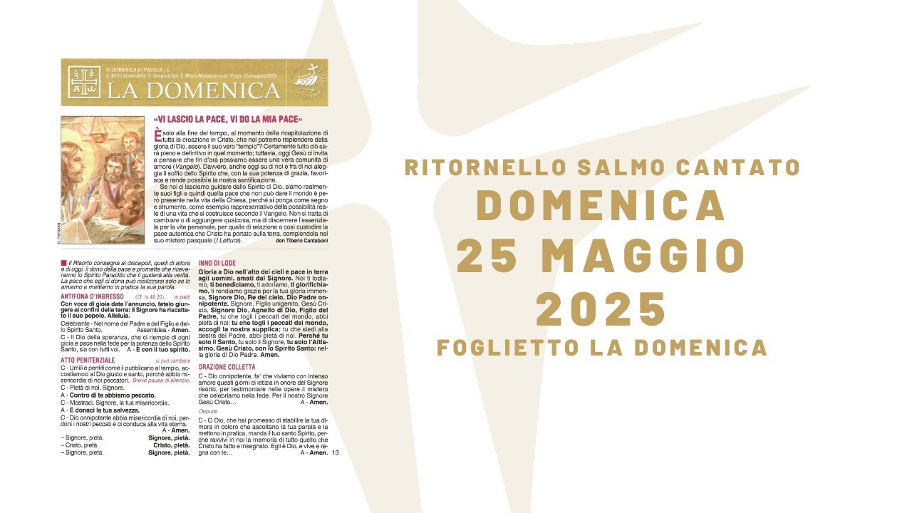 VI Domenica di Pasqua | 25 maggio 2025 | anno C | foglietto la Domenica ...