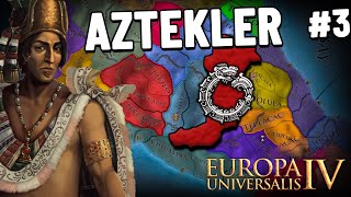 TANRILAR YÜZÜMÜZE GÜLMEYE BAŞLADI! | EU4 AZTEK İMPARATORLUĞU #3
