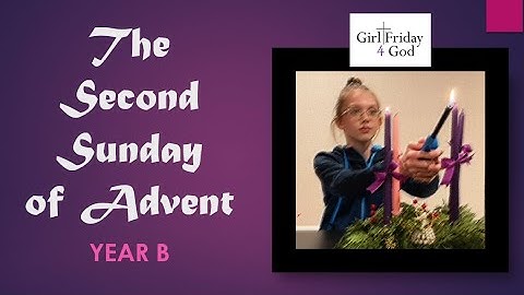 Second Sunday of Advent - Year B (December 10, 2023)