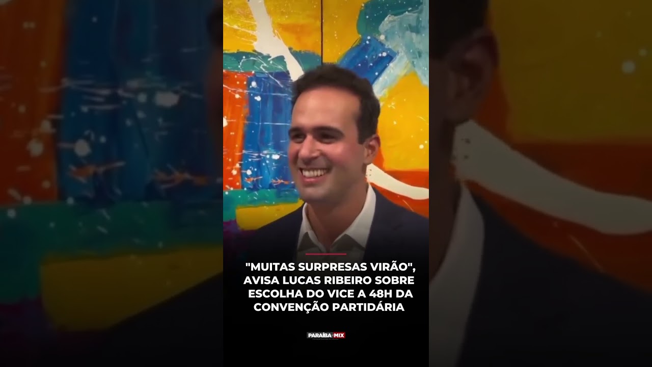 "MUITAS SURPRESAS VIRÃO", AVISA LUCAS RIBEIRO SOBRE ESCOLHA DO VICE A 48H DA CONVENÇÃO PARTIDÁRIA