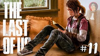 The Last Of Us Прохождение на русском #11 ► Одни из Нас Прохождение на русском