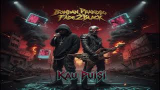 Cover KAU PUISI!!! (Bondan Prakoso & Fade2Black RapScream MEtalcore)