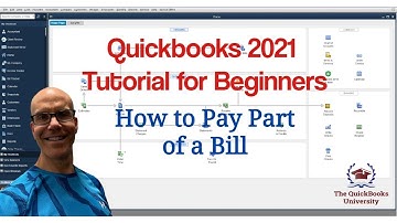 Quickbooks 2021 Tutorial for Beginners - How to Pay Part of a Bill