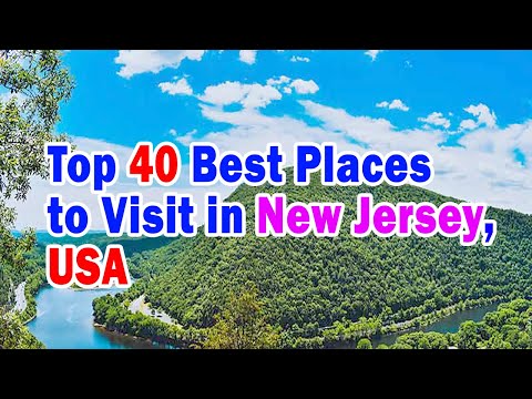 Top 40 places to visit in New Jersey, USA |  Best Tourist Attractions In New Jersey