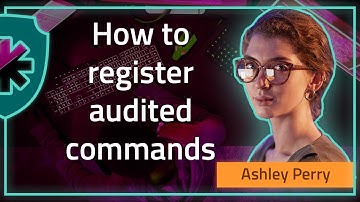 How to register audited commands