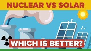 NUCLEAR ENERGY vs SOLAR ENERGY: Which Is Better? - Energy Source Comparison