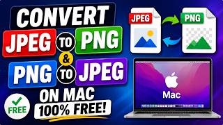 How to Convert JPEG to PNG & PNG to JPEG on Mac for FREE (2026)