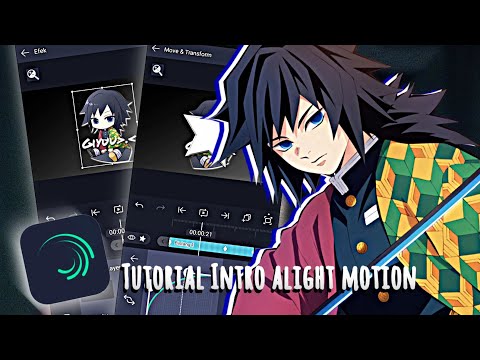 •Tutorial intro Alight Motion||Giyuu tomioka•