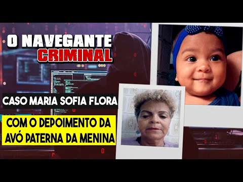 Caso Maria Sofia Flora: um dos casos mais emocionantes do canal