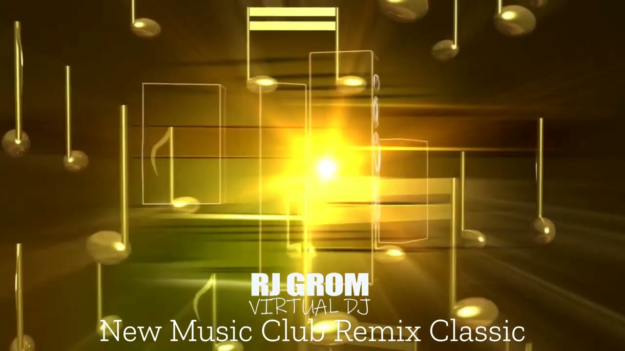 Virtual DJ New Music Club Remix Classic In Modern Processing St Rj Grom Mix 2023/2024.