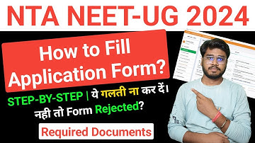 How to Fill NEET Application Form 2024 | Fill it Live | Documents Required | NEET 2024 STEP-BY-STEP👍