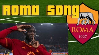 Roma song 2023/24 season.