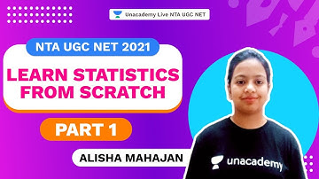 Learn Statistics from Scratch Part 1 | Alisha | NTA UGC NET | Unacademy Live