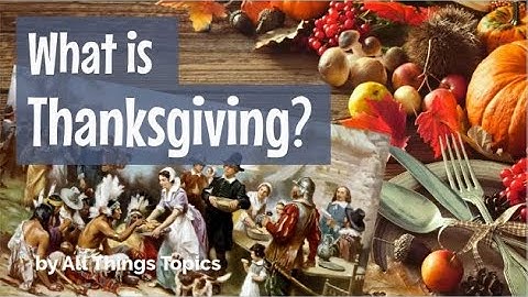 What is Thanksgiving? + Free Printable Worksheet Lesson (for ESL Teachers & Learners)