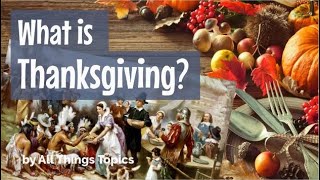 What is Thanksgiving? + Free Printable Worksheet Lesson (for ESL Teachers \& Learners)