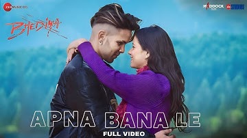 Apna Bana Le - Bhediya | Varun Dhawan, Kriti Sanon| Sachin-Jigar, Arijit Singh, Amitabh Bhattacharya