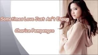 Watch Charice Sometimes Love Just Ant Enough video