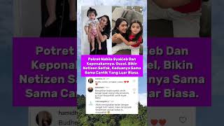 Download Lagu The beauty of Nabila Syakieb and Guzel makes netizens lose focus MP3