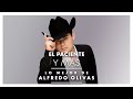 EL PACIENTE Y MÁS... Lo Mejor De Alfredo Olivas.