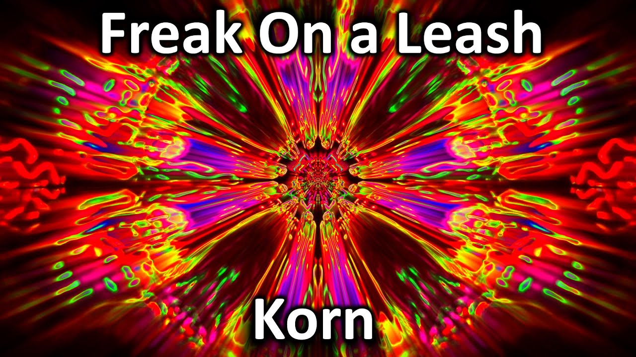 Freak On a Leash - Korn - VF Art - Abstract Animation - Psychedelic