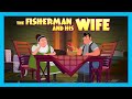 THE FISHERMAN AND HIS WIFE : Stories For Kids In English | TIA & TOFU | Bedtime Stories For Kids