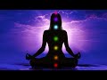 Chakra Healing, Cleanse Negative Energy, Meditation, Yoga Music, Emotional & Physical Healing