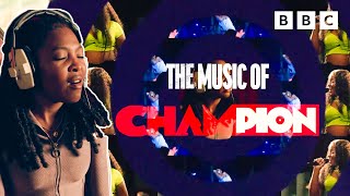 The Music of Champion | Champion - BBC