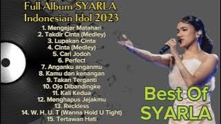 Kumpulan Lagu-lagu SYARLA Indonesian Idol 2023 #indonesianidol #syarla