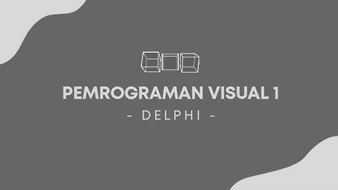 UTS PEMROGRAMAN VISUAL 1 -  DELPHI 7