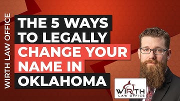 The 5 Ways to Legally Change Your Name in Oklahoma