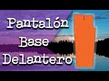 Cómo hacer el Patrón (Molde) del Pantalón Base Delantero Paso a Paso