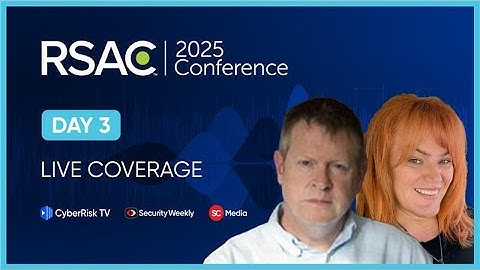 CyberRisk TV Live from RSAC Conference 2025 Day 3 Daily Recap