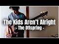 The Offspring - The Kids Aren't Alright- bass - cover #オフスプリング