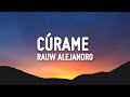 Rauw Alejandro - Curame (Letra/Lyrics)