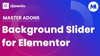How To Add Background Slider In Elementor Page Editor