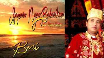 SAPARO NYAWO BABARIKAN---BORI---KARYA AGUS TAHER