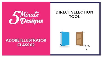 Adobe Illustrator Class 02 Direct Selection tool