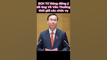 BCH TƯ Đảng đồng ý để ông Võ Văn Thưởng thôi giữ các chức vụ. #shorts