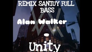 DJ Unity Remix santuy full bass 2021