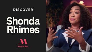 How to Write a TV Pilot with Shonda Rhimes | Discover MasterClass | MasterClass
