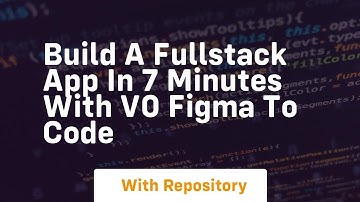 Build a fullstack app in 7 minutes with v0 figma to code