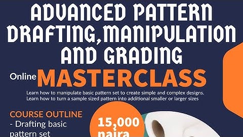HOW TO GRADE PATTERNS / ADVANCED PATTERN DRAFTING TECHNIQUES/ DART MANIPULATION/PATTERN MANIPULATION