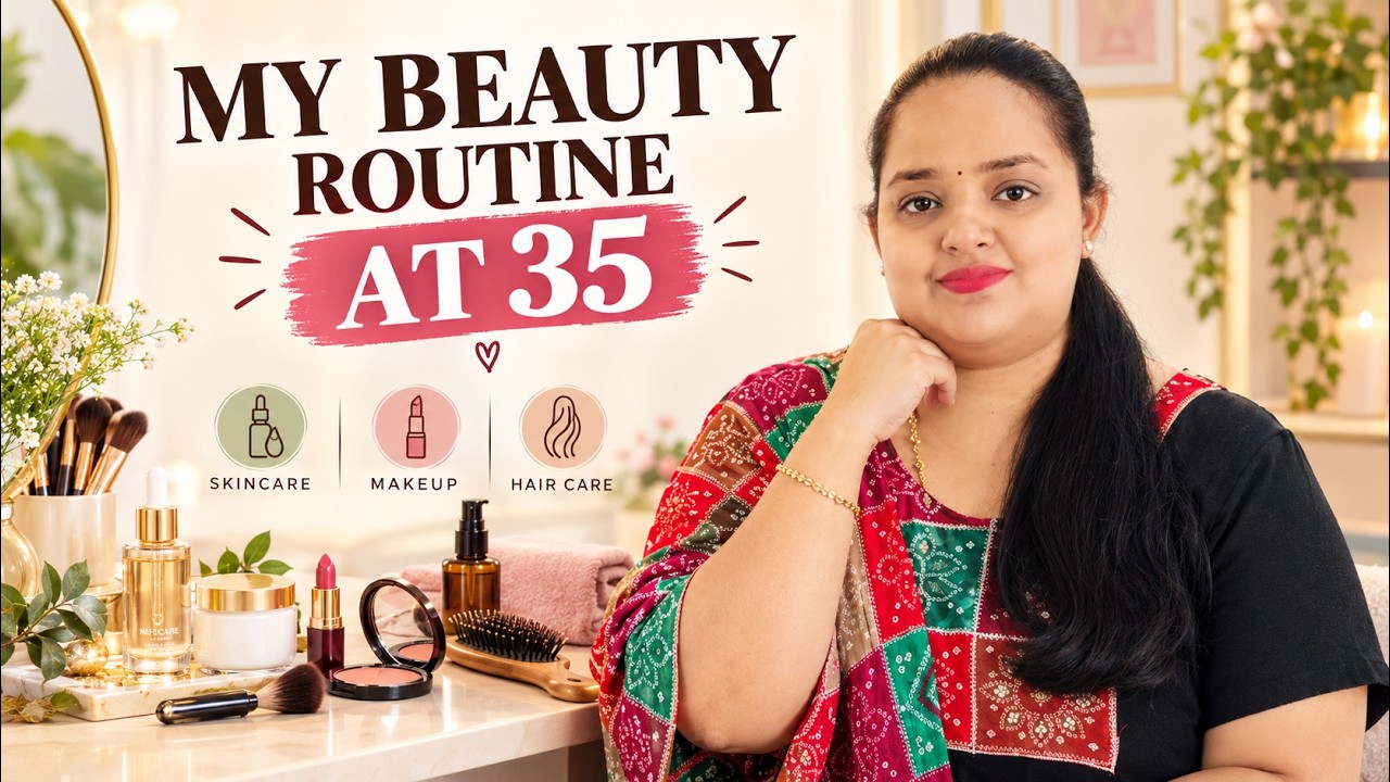 My Simple Beauty Routine at 35 | Skincare, Makeup & Hair Care - YouTube