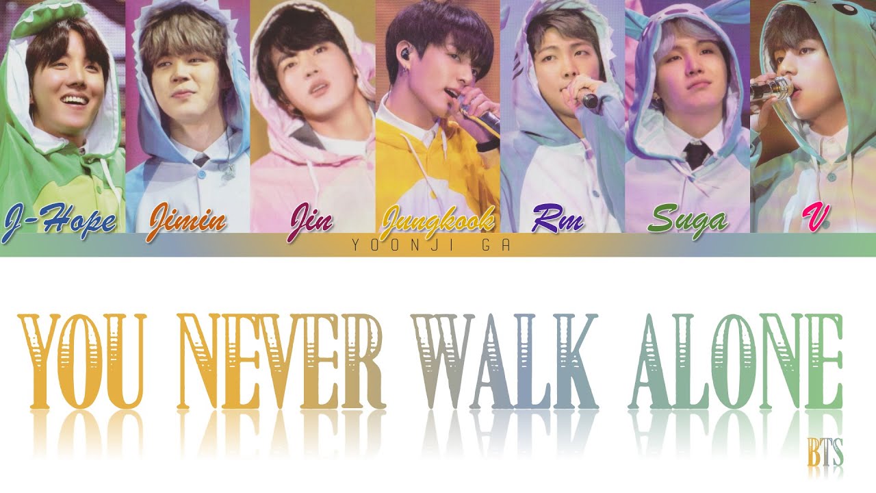 Bts 방탄소년단 A Supplementary Story You Never Walk Alone Lyrics Color Coded Han Rom Eng Youtube