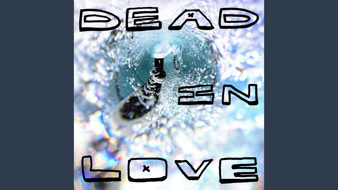 Dead In Love