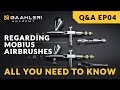 Q&A Episode 04 | Mastering Your Gaahleri Premium Series Mobius Airbrush