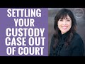 The Risk of NOT Settling a Child Custody Case Out of Court