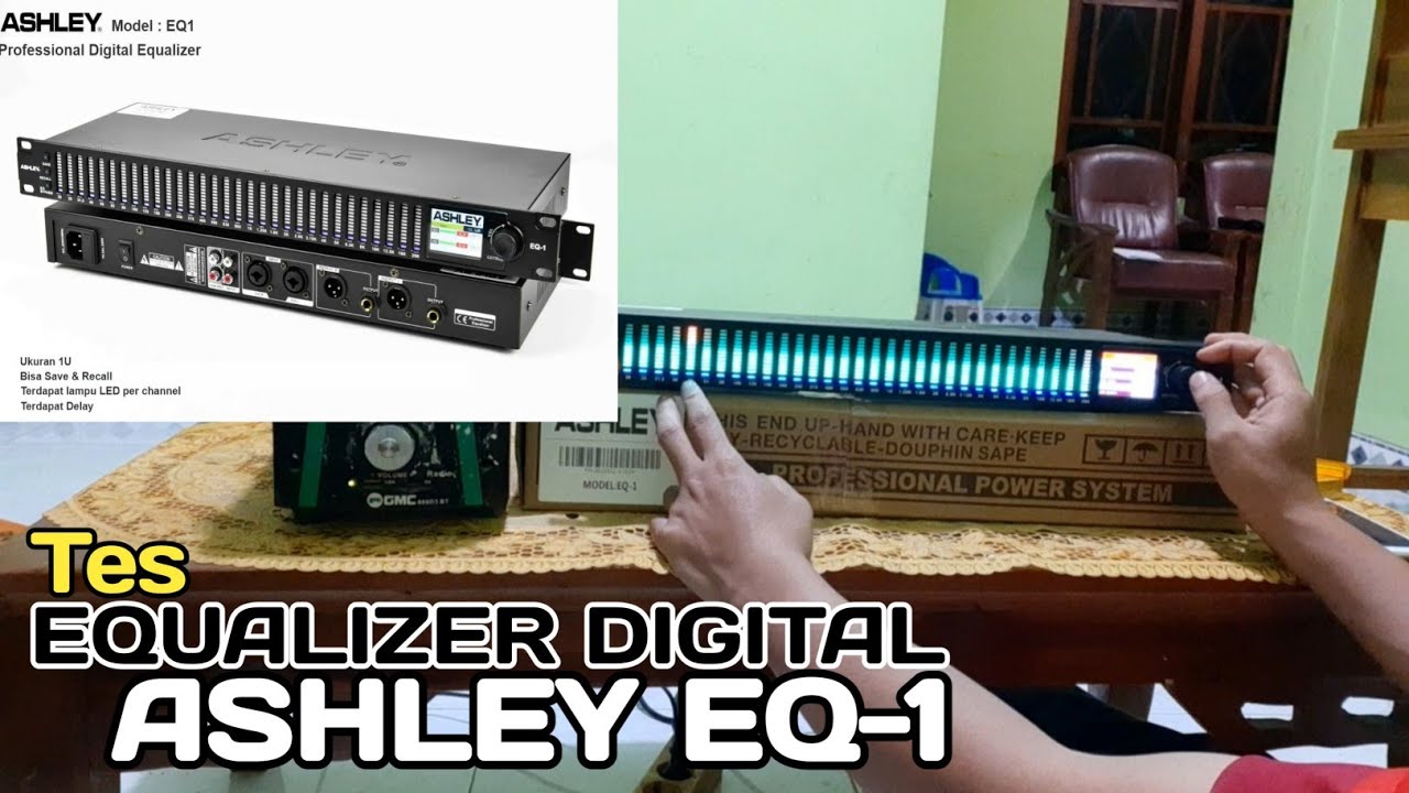 equalizee digital ASHLEY EQ1 // tes equalizer digital ASHLEY EQ1